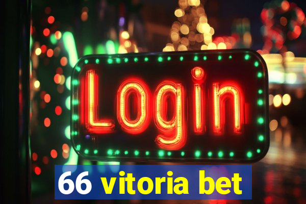 66 vitoria bet